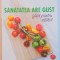 SANATATEA ARE GUST , GHID PENTRU SLABIT de MIHAELA BILIC , 2015