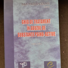 Ghid de tratament in abuzul de substante psiho-active - Dan Prelipceanu editor