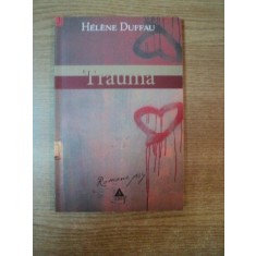 TRAUMA de HELENE DUFFAU