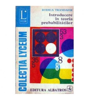 Rodica Trandafir - Introducere in teoria probabilitatilor - 105434 foto