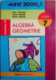 Algebra. Geometrie. Clasa a VII-a. Partea a II-a (anul scolar 2001-2002) &ndash; Dan Branzei
