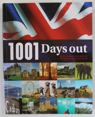 1001 DAYS OUT , YOUR COMPREHENSIVE GUIDE TO THE BEST ATTRACTIONS IN THE UK , 2012 foto