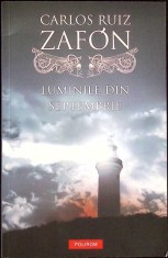 LUMINILE DIN SEPTEMBRIE-CARLOS RUIZ ZAFON-262090 foto