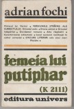 bnk ant Adrian Fochi - Femeia lui Putiphar ( K2111 ) . Cercetare comparata de folclor si literatura