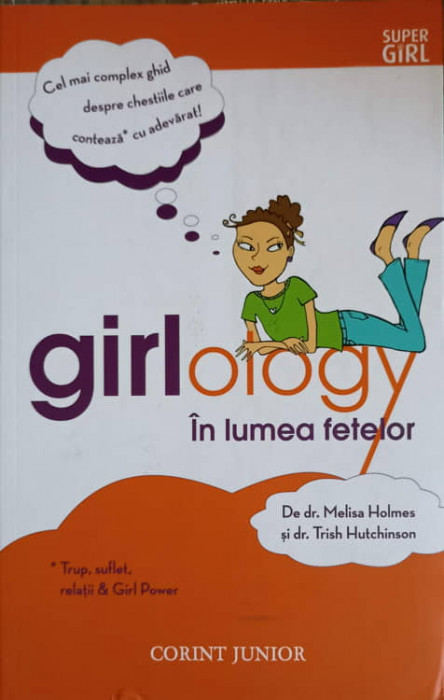 GIRLOLOGY. IN LUMEA FETELOR-MELISA HOLMES, TRISH HUTCHINSON