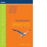CAIET DE EDUCATIE PENTRU SANATATE clasa a II-a