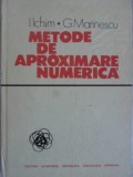 METODE DE APROXIMARE NUMERICA-I. ICHIM, G. MARINESCU