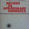 METODE DE APROXIMARE NUMERICA-I. ICHIM, G. MARINESCU-235609