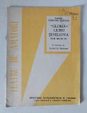 Gloria Liubei Seveliova - piesa intr-un act, Tamara Glebovne Glebova, colectia Teatru de Amatori, 1961, in romaneste de Ludmila Bucsan
