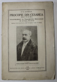 CONTRIBUTIUNI LA TOPOGRAFIA BALCANICA IN EVUL MEDIU I. PROCOPIE DIN CESAREA ( SECL. VI d. HR ) de C. LITZICA , 1926