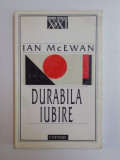 DURABILA IUBIRE de IAN MCEWAN , 2000