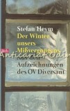 Cumpara ieftin Der Winter Unsers Missvergnugens - Stefan Heym