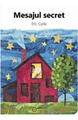Mesajul secret - Eric Carle foto