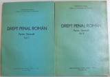 DREPT PENAL ROMAN , PARTEA GENERALA de CONSTANTIN BULAI , VOL I-II , 1992