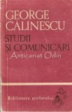 Studii si Comunicari - George Calinescu, Biblioteca Scolarului, Ed. Tineretului 1966, Roman, 221 pagini