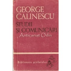 Studii Si Comunicari - George Calinescu