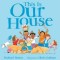 This Is Our House