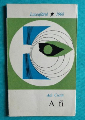 Adi Cusin &amp;ndash; A fi ( volum debut ) foto