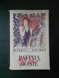 MIHAIL SORBUL - PATIMA ROSIE