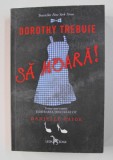 DOROTHY TREBUIE SA MOARA ! de DANIELLE PAIGE , 2018