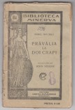 Myh 620 - Biblioteca Minerva 565A - Pravalia la doi crapi - Andre Theuriet