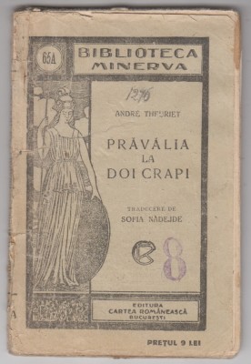 myh 620 - Biblioteca Minerva 565A - Pravalia la doi crapi - Andre Theuriet foto