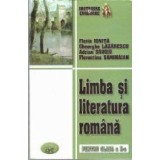 Limba si literatura romana pentru clasa a X-a - Evaluare continua si pregatire pentru examenul de bacalaureat