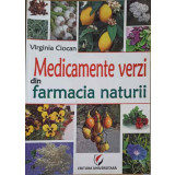 MEDICAMENTE VERZI DIN FARMACIA NATURII-VIRGINIA CIOCAN-239357