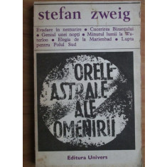 Stefan Zweig - Orele astrale ale omenirii