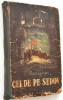 Cei de pe Sedov - C. Badighin - 1955