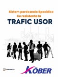 Sistem pardoseala epoxidica cu rezistenta la trafic usor, Kober