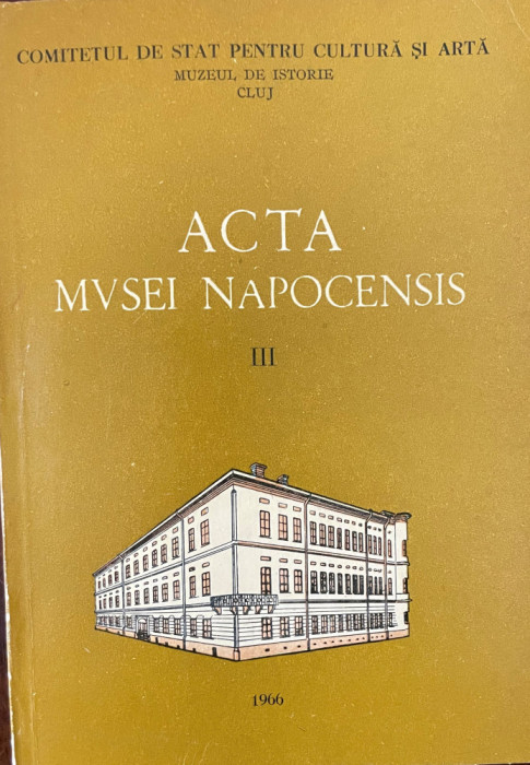 ACTA MVSEI NAPOCENSIS volumele 1.........14,15 ,16,....25