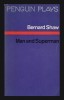 Man and Superman A Comedy and a Philosophy Bernard Shaw