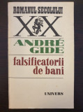 FALSIFICATORII DE BANI - Andre Gide (editura Univers)