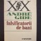 FALSIFICATORII DE BANI - Andre Gide (editura Univers)