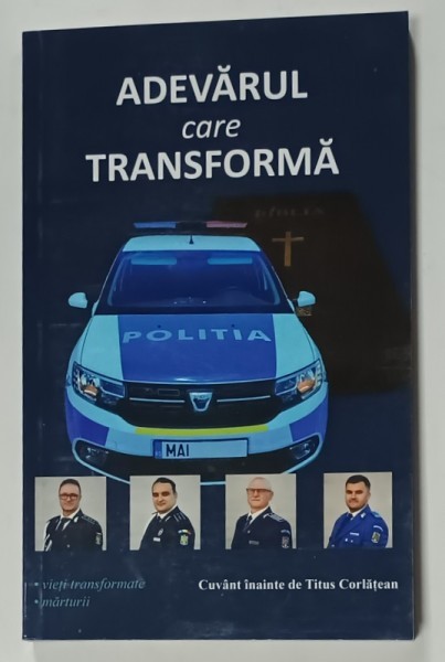 ADEVARUL CARE TRANSFORMA , VIETI TRANSFORMATE , MARTURII CARE CER UN VERDICT , 2022