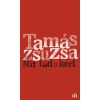 Mit tud a kert - Tam&aacute;s Zsuzsa