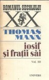 Iosif si fratii sai (volumul 3) - Thomas Mann