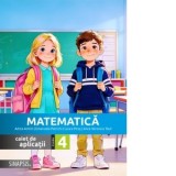 Matematica Caiet de aplicatii clasa a IV-a editie 2026