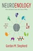 Neuroenology: How the Brain Creates the Taste of Wine
