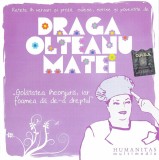 CD Draga Olteanu Matei &lrm;&ndash; Golatătea &Icirc;nconjură, Iar Foamea Dă De-a Dreptul