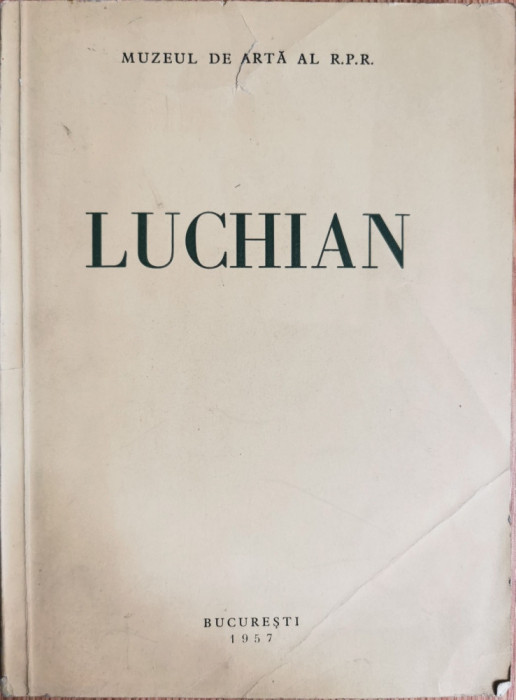 Expoziția Luchian 1957 - Catalog de T. Enescu