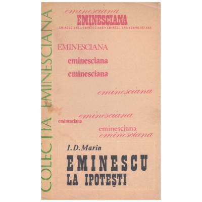 I.D.Marin - Eminescu la Ipotesti - 129054 foto