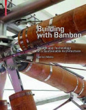 Building with Bamboo | Gernot Minke