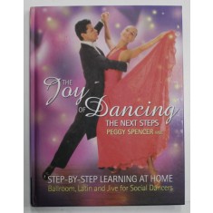 THE JOY OF DANCING by PEGGY SPENCER , STEP - BY - STEP LEARNING AT HOME , 2005
