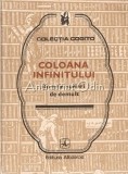 Cumpara ieftin Coloana Infinitului - De Prin Scrieri Demult, Cogito, Albatros 1982, 331 pagini, Cultura generala, Carte