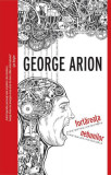 Fortăreaţa nebunilor (Vol. 5) - Hardcover - George Arion - Crime Scene Press