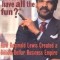 Why Should White Guys Have All the Fun?: How Reginald Lewis Created a Billion-Dollar Business Empire
