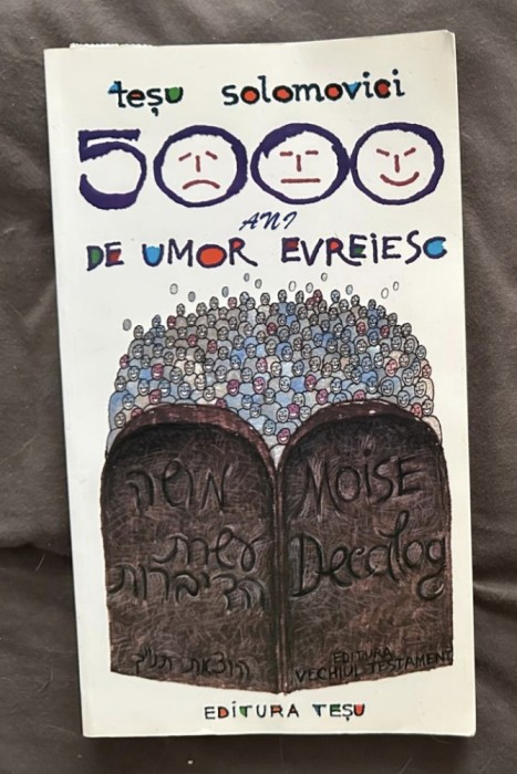 Tesu Solomovici - 5000 ani de umor evreiesc