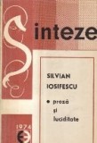 Proza si luciditate - Silvian Iosifescu